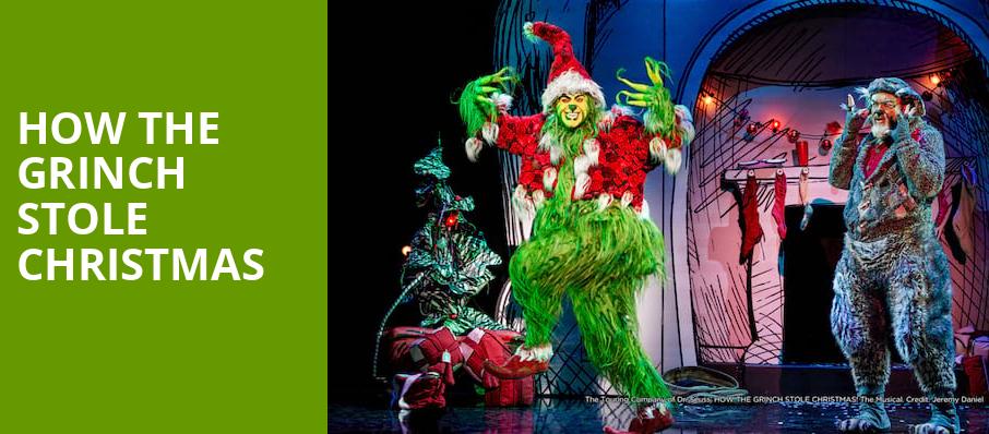 How The Grinch Stole Christmas, Fabulous Fox Theatre, St. Louis