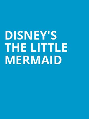Disneys The Little Mermaid, The Muny, St. Louis