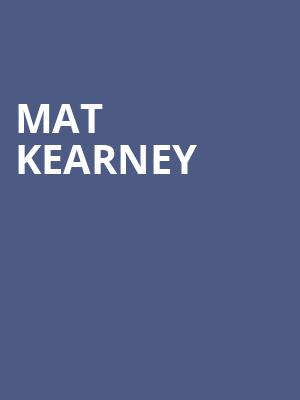 Mat Kearney, The Pageant, St. Louis