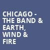 Chicago The Band Earth Wind Fire, Hollywood Casino Amphitheatre, St. Louis