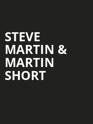 Steve Martin Martin Short, Fabulous Fox Theatre, St. Louis