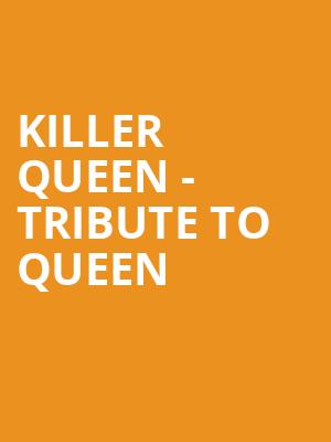 Killer Queen Tribute to Queen, River City Casino, St. Louis