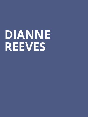 Dianne Reeves Poster