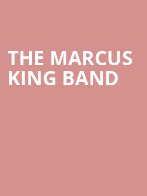 The Marcus King Band, The Pageant, St. Louis