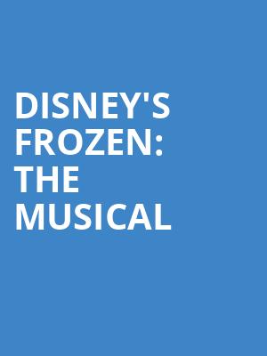 Disneys Frozen The Musical, Fabulous Fox Theatre, St. Louis