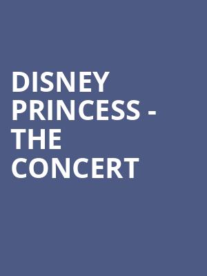 Disney Princess The Concert, Fabulous Fox Theatre, St. Louis