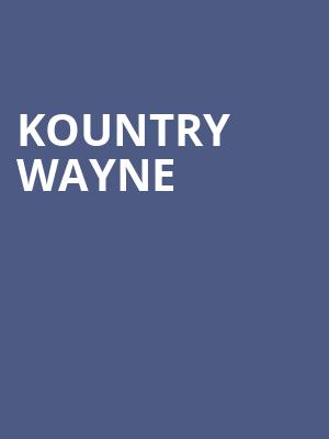 Kountry Wayne, The Pageant, St. Louis