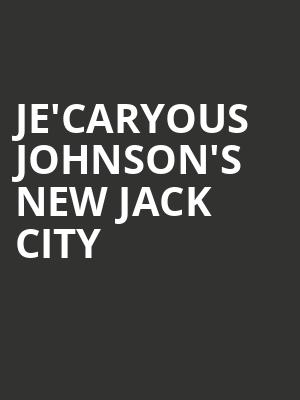 Je'Caryous Johnson's New Jack City Poster