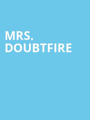 Mrs Doubtfire, Fabulous Fox Theatre, St. Louis