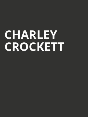 Charley Crockett, The Factory, St. Louis