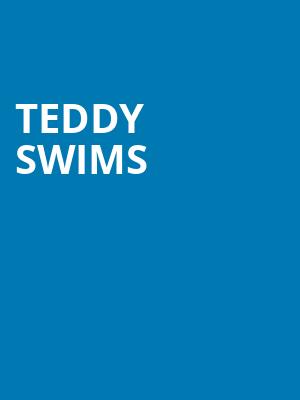 Teddy Swims, The Factory, St. Louis
