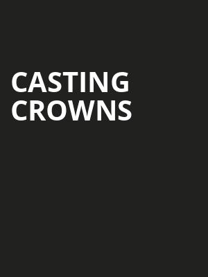 Casting Crowns, Show Me Center, St. Louis