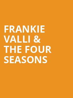 Frankie Valli The Four Seasons, Stifel Theatre, St. Louis