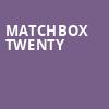 Matchbox Twenty, Hollywood Casino Amphitheatre, St. Louis