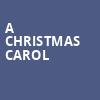 A Christmas Carol, Fabulous Fox Theatre, St. Louis