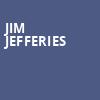 Jim Jefferies, Stifel Theatre, St. Louis