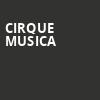 Cirque Musica, Family Arena, St. Louis