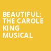 Beautiful The Carole King Musical, Fabulous Fox Theatre, St. Louis