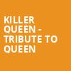Killer Queen Tribute to Queen, River City Casino, St. Louis