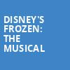 Disneys Frozen The Musical, Fabulous Fox Theatre, St. Louis