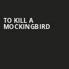 To Kill A Mockingbird, Stifel Theatre, St. Louis