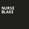 Nurse Blake, Stifel Theatre, St. Louis