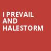 I Prevail and Halestorm, Hollywood Casino Amphitheatre, St. Louis