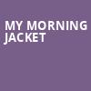 My Morning Jacket, Stifel Theatre, St. Louis